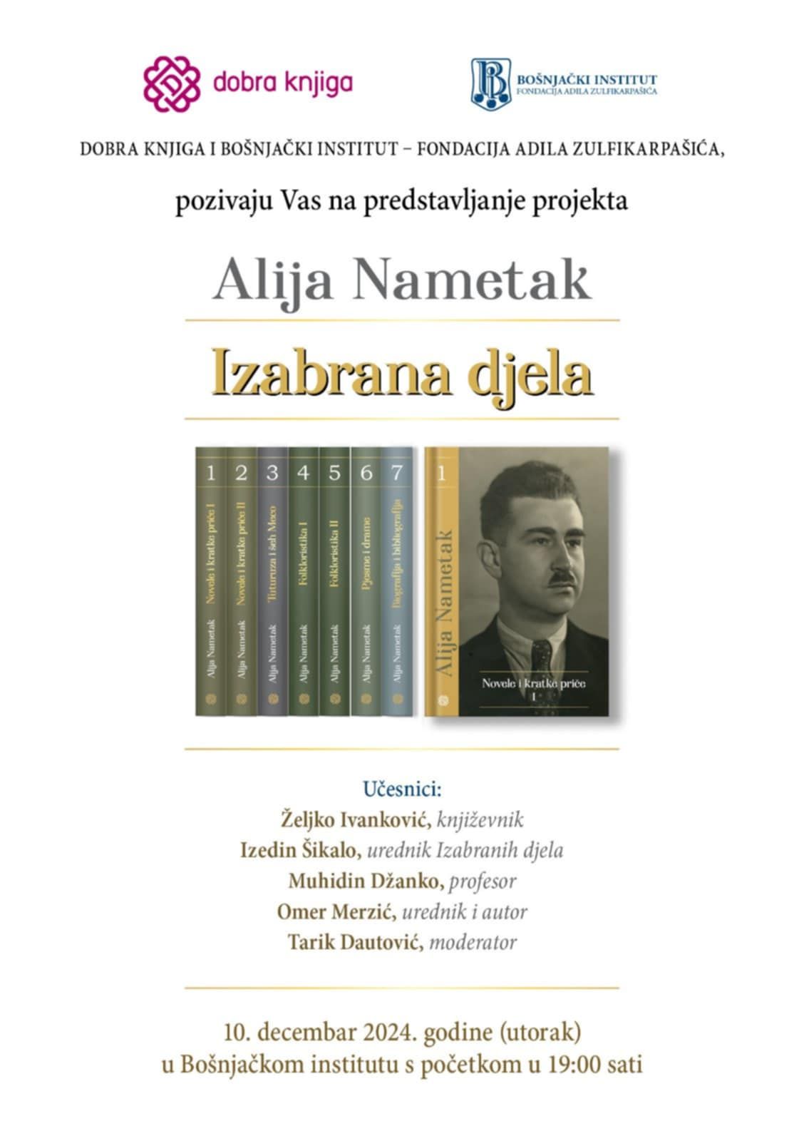 Predstavljanje projekta 'Izabrana djela Alije Nametka' večeras u Bošnjačkom institutu
