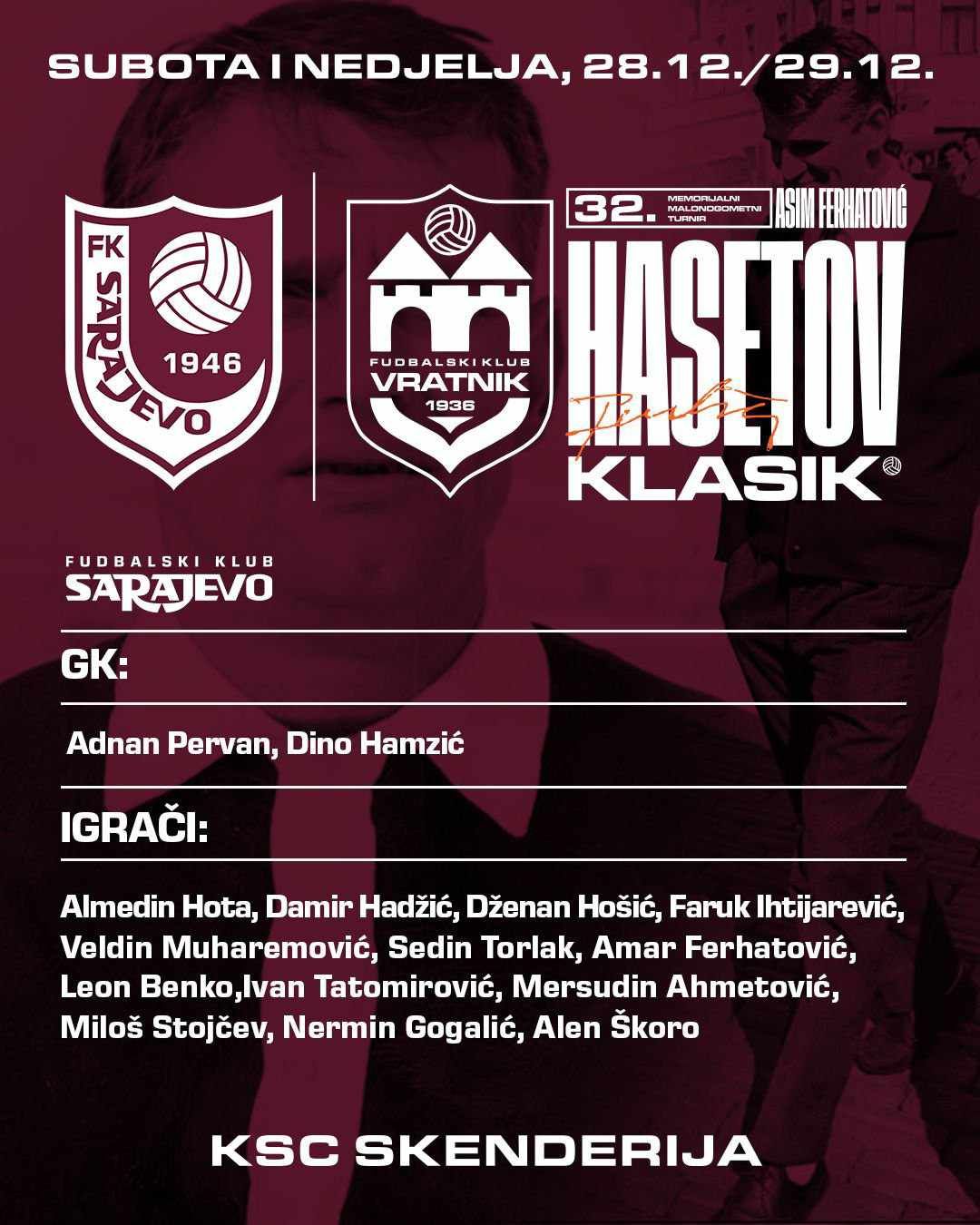 Legende FK Sarajevo najavile Hasetov klasik: Bordo tim okupio bivše asove