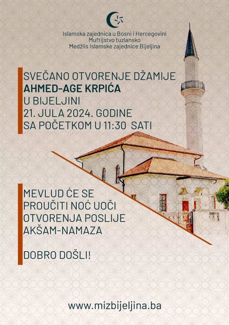 Otvaranje džamije Ahmed-age Krpića u Bijeljini 21. jula:Do temelja je srušena 1993. godine