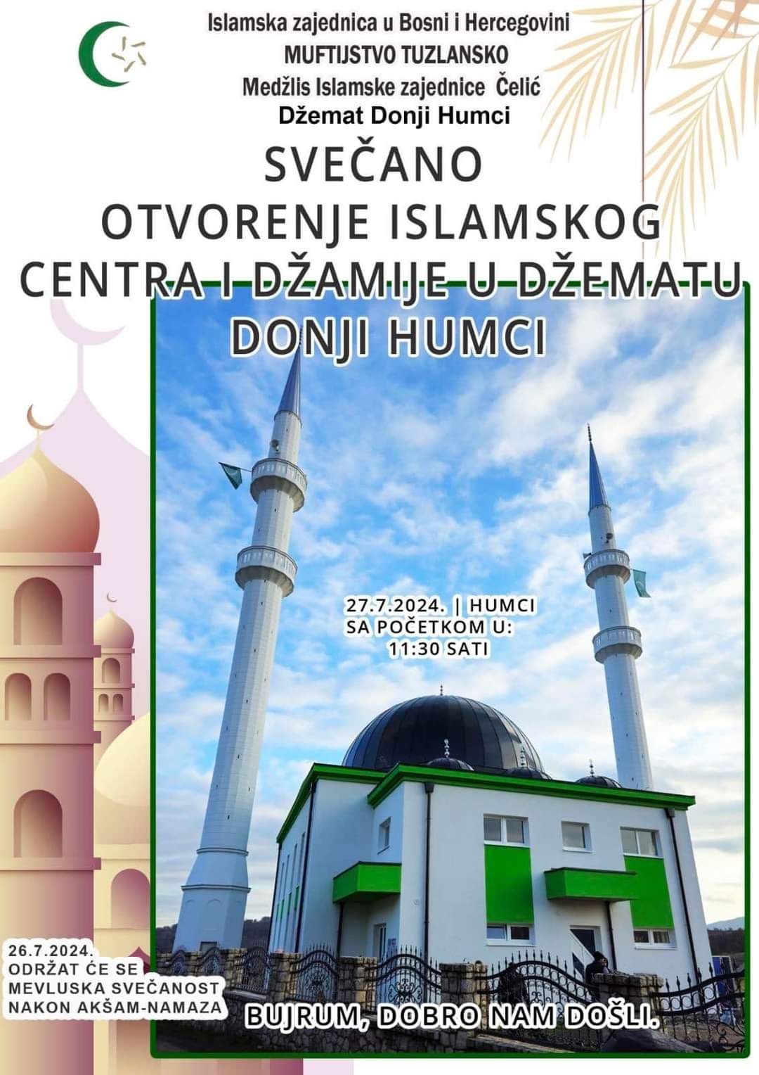Svečano otvaranje Islamskog centra i džamije Donji Humci u Čeliću 27. jula