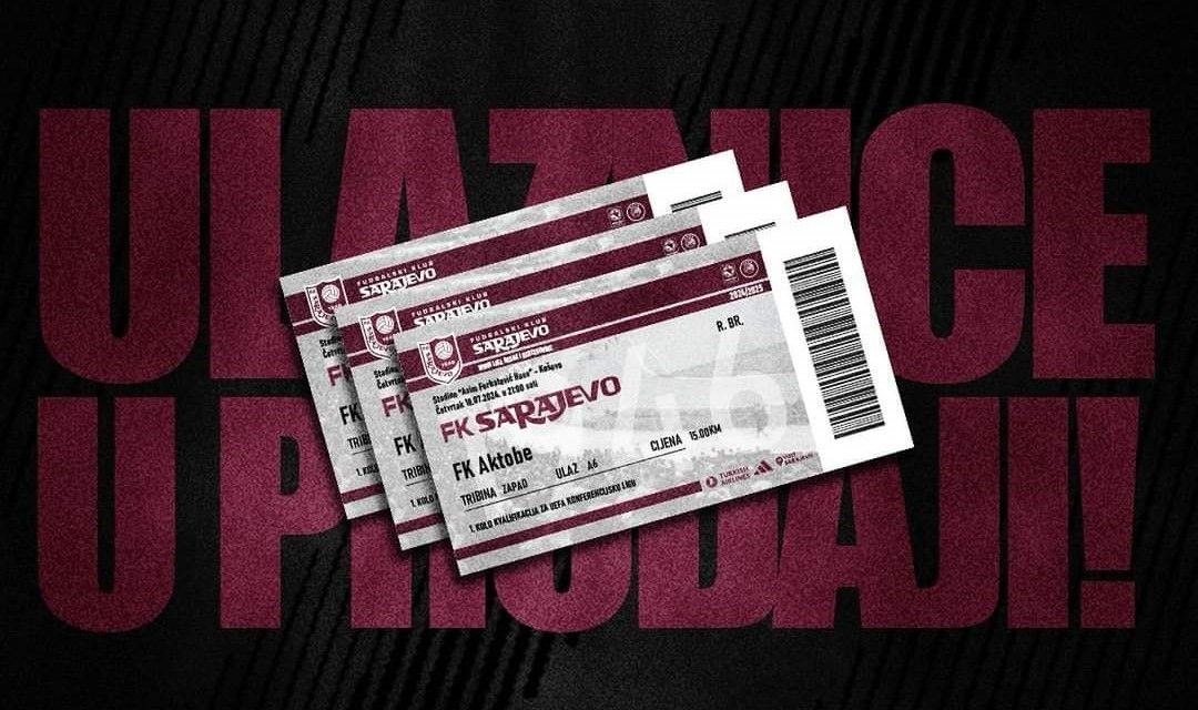 Danas je FK Sarajevo pustilo u prodaju karte za revanš meč                                                            