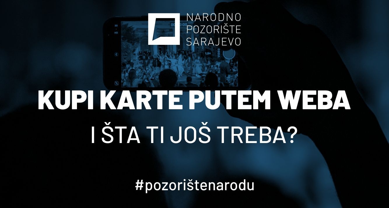 Od 3. septembra možete osigurati najbolja mjesta na predstavama Narodnog pozorišta Sarajevo jednim klikom iz udobnosti vlastitog doma