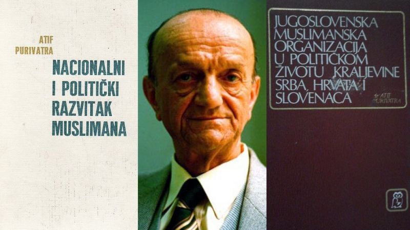 Atif Purivatra, pionir afirmacije bošnjačke nacije