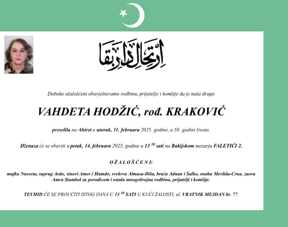 Iza Vahdete su ostali suprug Avdo, sinovi Amer i Hamdo, majka Nusreta i mnogobrojna porodica, prijatelji i komšije