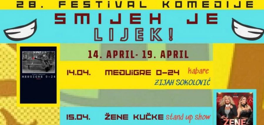 Predstave 28. Festivala komedije "Smijeh je lijek" počinju u 20 sati, a ulaznice po cijeni od 20 KM dostupne su na portalu www.kupikartu.ba