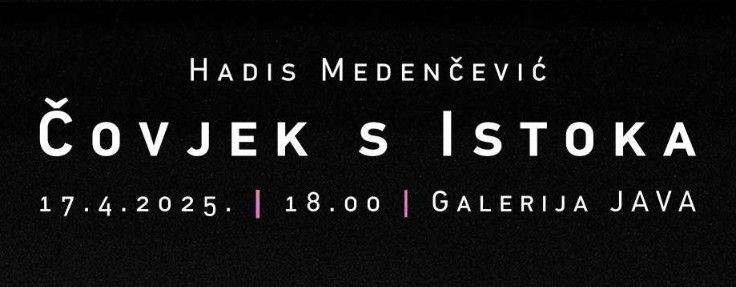 Izložba fotografija 'Čovjek s istoka' Hadisa Medenčevića' u galeriji 'Java' 