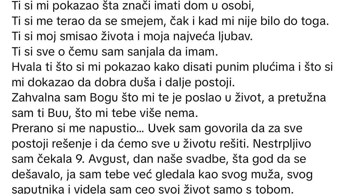 U avgustu se trebao vjenčati sa Henom Ćurkić, a njihova ljubavna priča obišla je regiju
