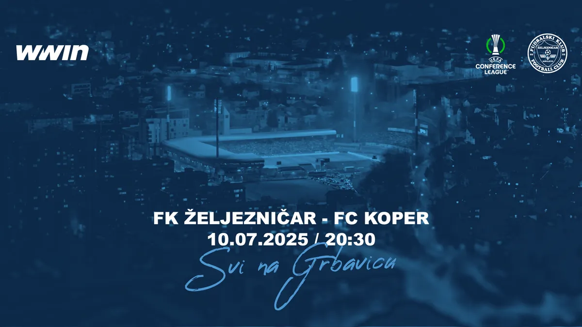 Prodaja ulaznica za susret prvog pretkola Konferencijske lige između FK Željezničar i FC Koper počinje u petak od 10:00 sati.